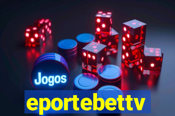 eportebettv