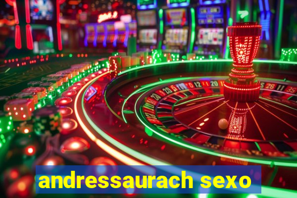 andressaurach sexo