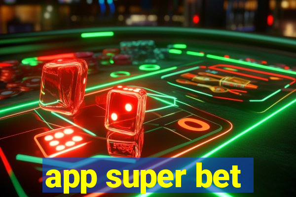 app super bet