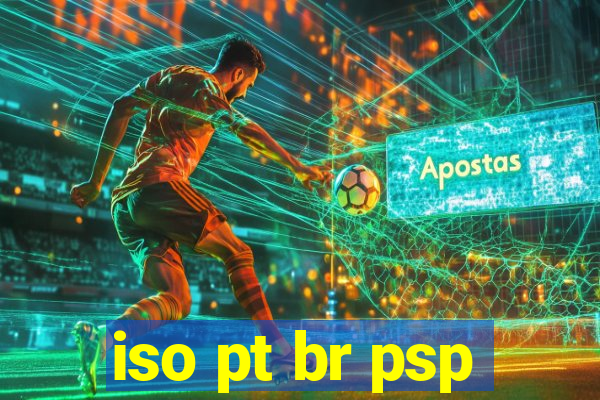 iso pt br psp