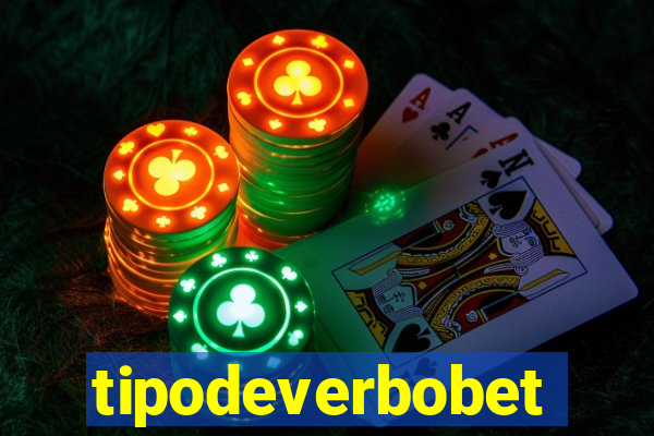 tipodeverbobet