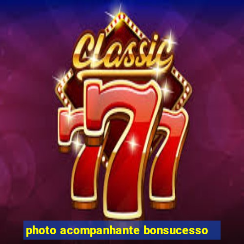 photo acompanhante bonsucesso