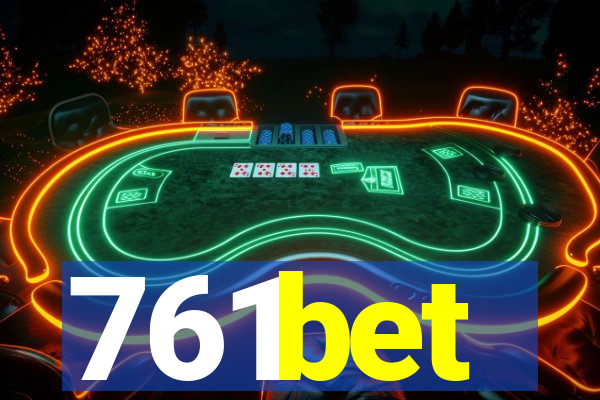 761bet