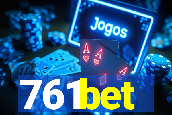 761bet