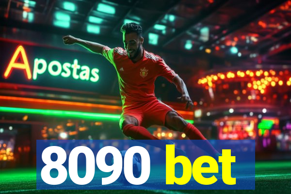 8090 bet