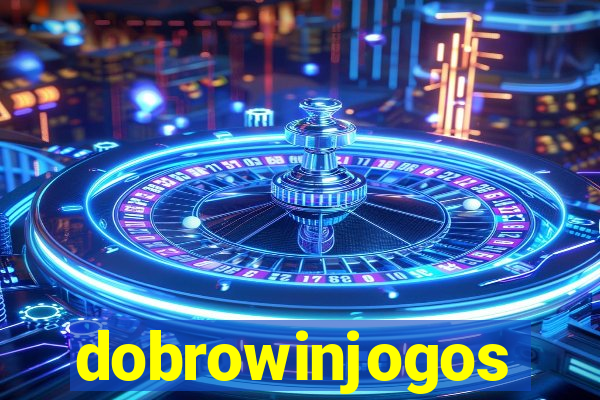 dobrowinjogos