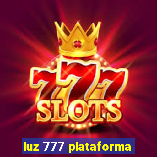luz 777 plataforma