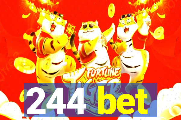 244 bet