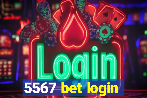 5567 bet login