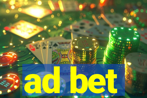 ad bet