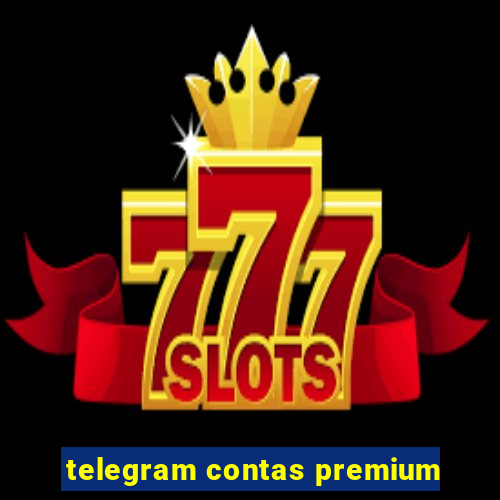 telegram contas premium