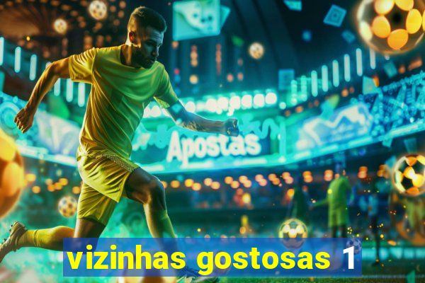vizinhas gostosas 1