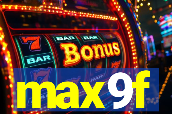 max9f