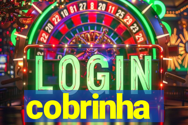 cobrinha