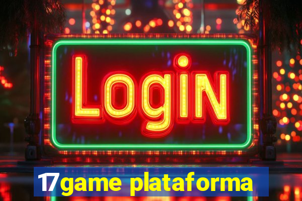 17game plataforma