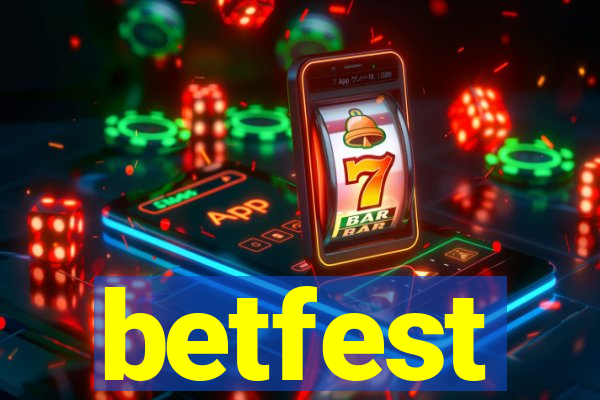betfest