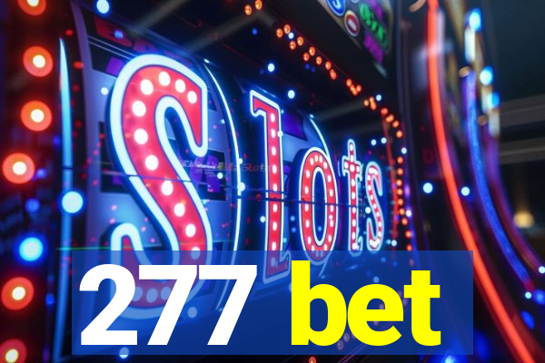 277 bet