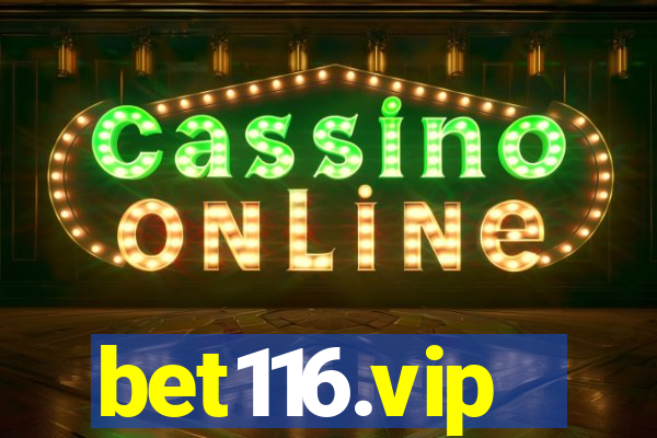 bet116.vip