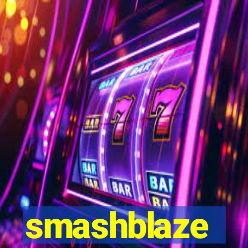smashblaze