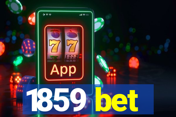 1859 bet