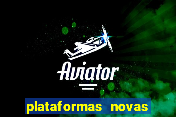 plataformas novas que est o pagando