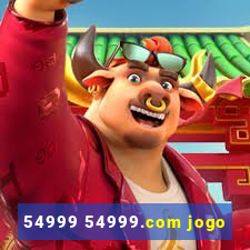 54999 54999.com jogo