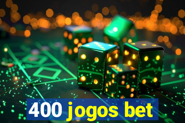 400 jogos bet