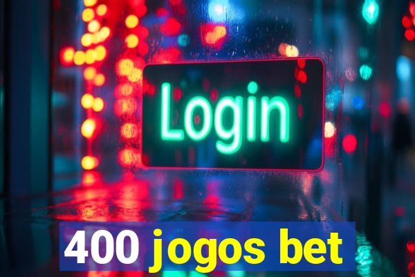 400 jogos bet