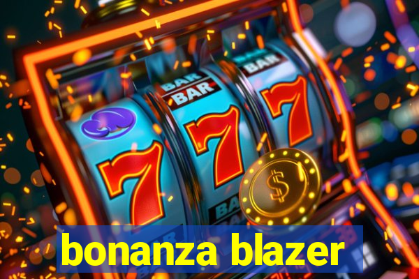 bonanza blazer