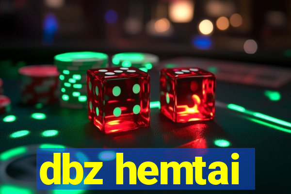 dbz hemtai
