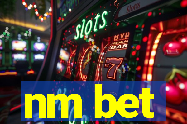 nm bet