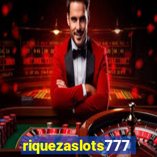 riquezaslots777