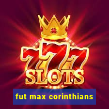 fut max corinthians