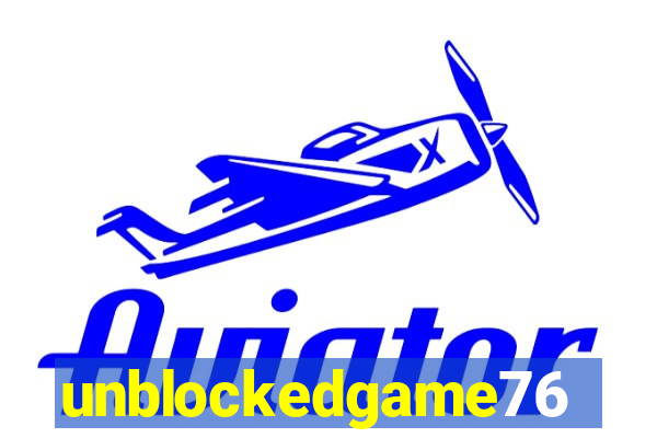 unblockedgame76