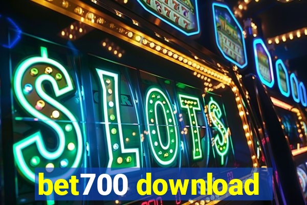 bet700 download