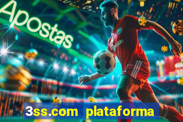 3ss.com plataforma de jogos