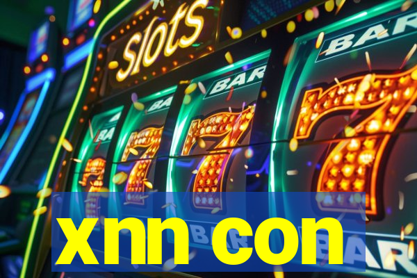 xnn con
