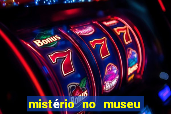 mistério no museu imperial pdf grátis