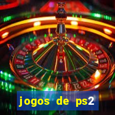 jogos de ps2 formato iso