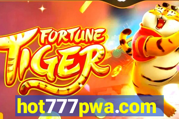 hot777pwa.com