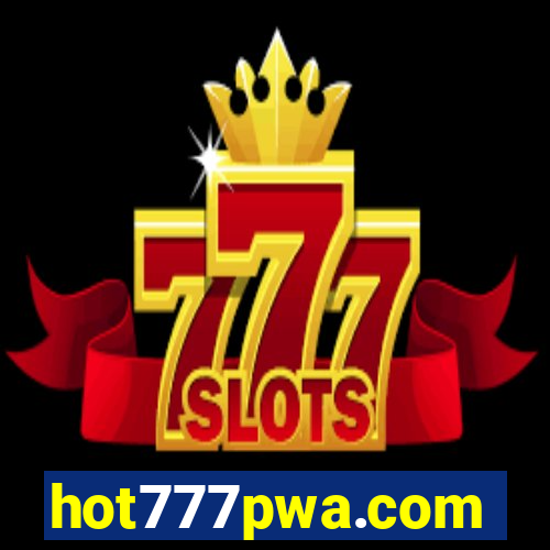 hot777pwa.com