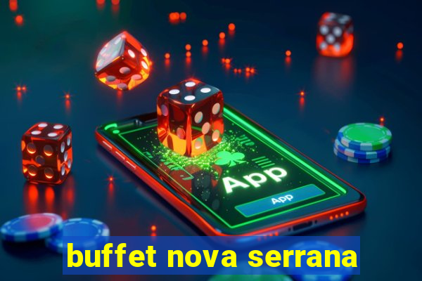buffet nova serrana