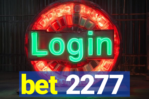 bet 2277