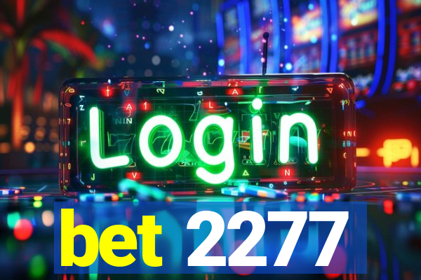 bet 2277