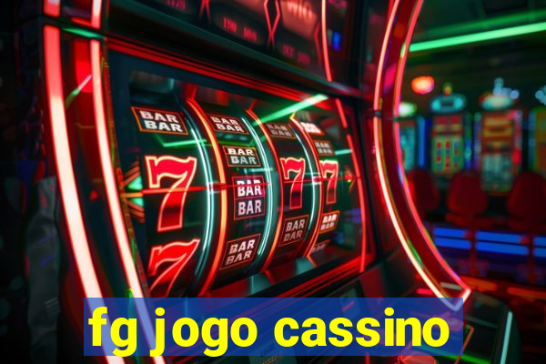 fg jogo cassino