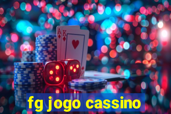 fg jogo cassino