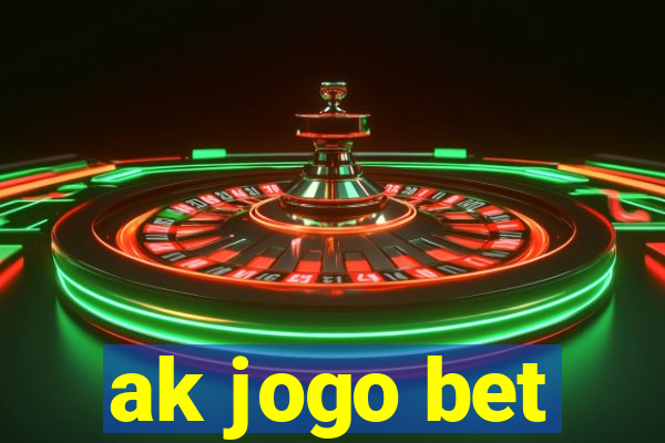 ak jogo bet