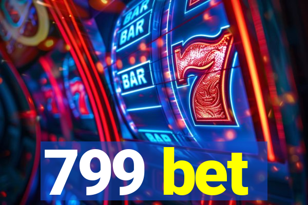 799 bet