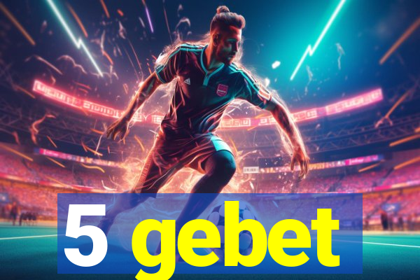 5 gebet