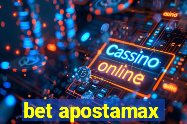 bet apostamax